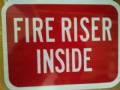 FIRE RISER INSIDE 12x19" Ref. Aluminum Sign